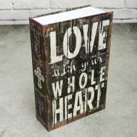 Книга сейф Love With Your Whole Heart, 24 х 16 х 5,5 см - Книга сейф Love With Your Whole Heart, 24 х 16 х 5,5 см